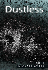 Dustless | Volume 9